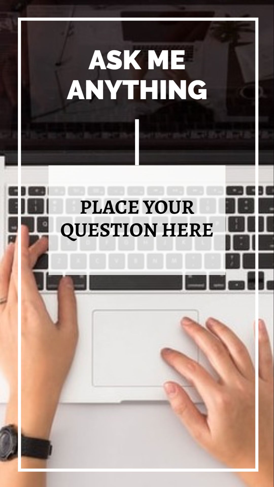 Ask Me Anything Instagram Story